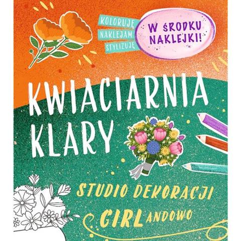 trefl książeczka studio dekoracji girlandowo - kwiaciarnia klary