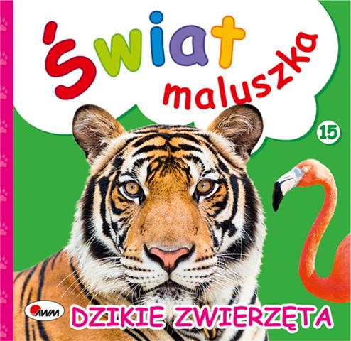 awm książeczka świat maluszka dzikie zwierzęta